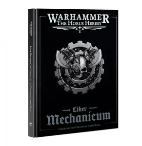 Liber Mechanicum – Forces of the Omnissiah Army Book (60043099005)