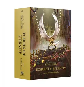 Siege Of Terra: Echoes Of Eternity (Hardback) (60040181825)