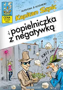 Kapitan Szpic i popielniczka z negatywką (tylko dla dorosłych)